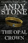 The Opal Crown - Book Five of the Seven Stones of Power