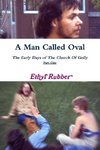 A Man Called Oval