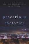 Precarious Rhetorics
