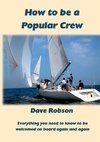 How to be a Popular Crew