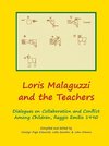Loris Malaguzzi and the Teachers