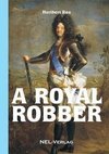 A royal robber