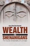 Wealth of Shenanigans