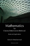 Mathematics for Classical Information Retrieval