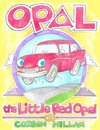 Opal the Little Red Opel  A Story of Restoration