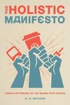 The Holistic Manifesto