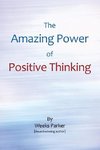 The Amazing Power of Positive Thinking