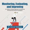 Monitoring, Evaluating, and Improving