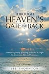 Through Heaven's Gate and Back
