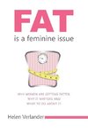 Fat Is a Feminine Issue
