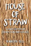 House of Straw