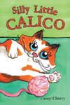 Silly Little Calico