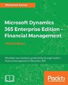 Microsoft Dynamics 365 Enterprise Edition - Financial Management_Third Edition