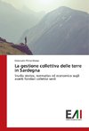 La gestione collettiva delle terre in Sardegna
