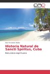 Historia Natural de Sancti Spíritus, Cuba