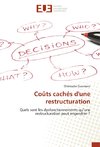Coûts cachés d'une restructuration