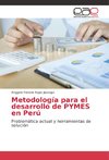 Metodología para el desarrollo de PYMES en Perú