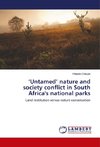 'Untamed' nature and society conflict in South Africa's national parks