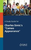 A Study Guide for Charles Simic's 