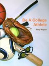 Be a College Athlete