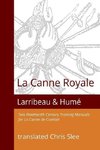 La Canne Royale