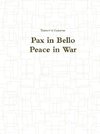 Pax in Bello / Peace in War