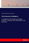 The Elements of Medicine