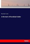 A Memoir of Randolph Sailer