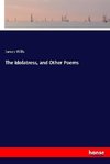 The Idolatress, and Other Poems