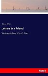 Letters to a Friend