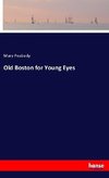 Old Boston for Young Eyes