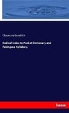 Radical Index to Pocket Dictionary and Pekingese Syllabary