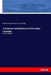A Grammar and Dictionary of the Lushai Language