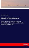 Moods of the Moment