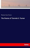 The Poems of Tommie S. Turner