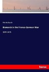 Bismarck in the Franco-German War