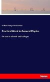 Practical Work in General Physics