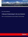 A Manual of Palæontology for the Use of Students