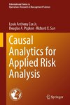 Causal Analytics for Applied Risk Analysis