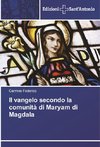 Il vangelo secondo la comunità di Maryam di Magdala