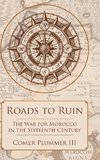 Roads to Ruin