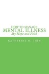 How to Manage Mental Illness