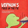 Vernon's Piece of the Pie