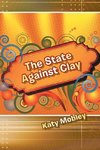 The State Against Clay