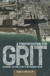 A Predisposition for Grit