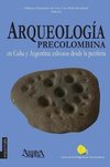 Arqueología precolombina en Cuba y Argentina