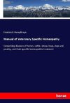 Manual of Veterinary Specific Homeopathy