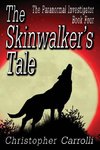 The Skinwalker's Tale
