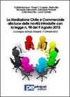 La Mediazione Civile e Commerciale alla luce delle novità introdotte con la legge n. 98 del 9 Agosto 2013