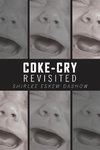 Coke-Cry Revisited